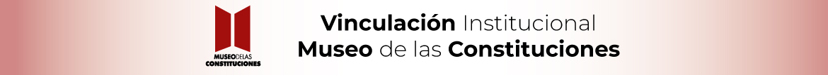 Museo de las constituciones UNAM