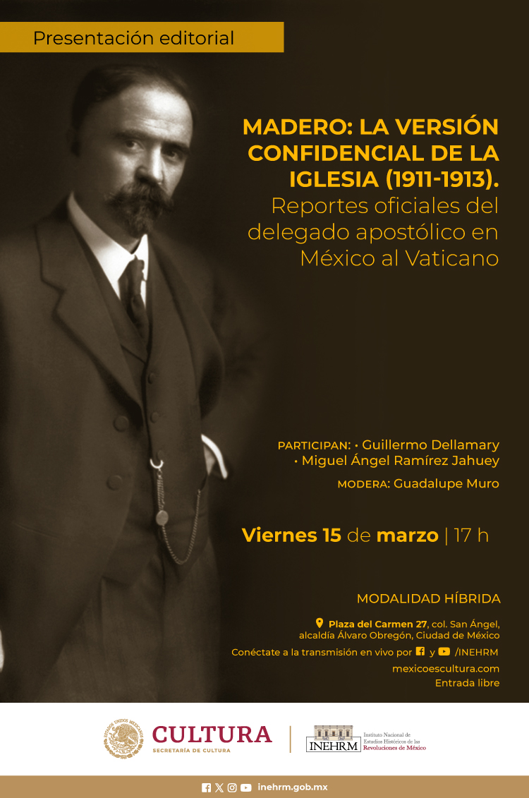 Madero: la versin confidencial de la iglesia (1911-1913)